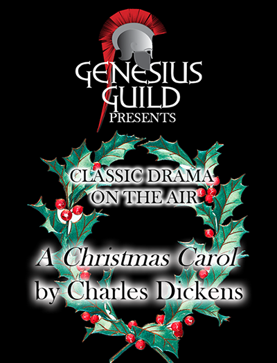 Graphic with the Genesius Guild Greek helmet logo and a Christmas wreath that says A Christmas Carol by Charles Dickens